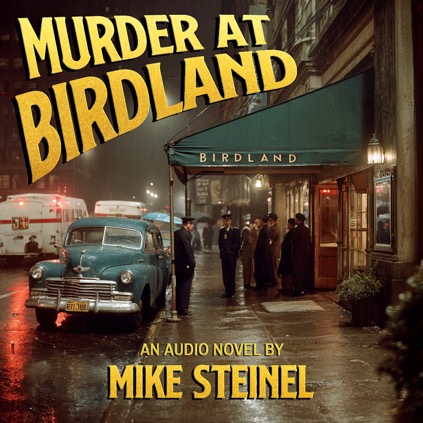 murder-at-birdland-mike-steinel big